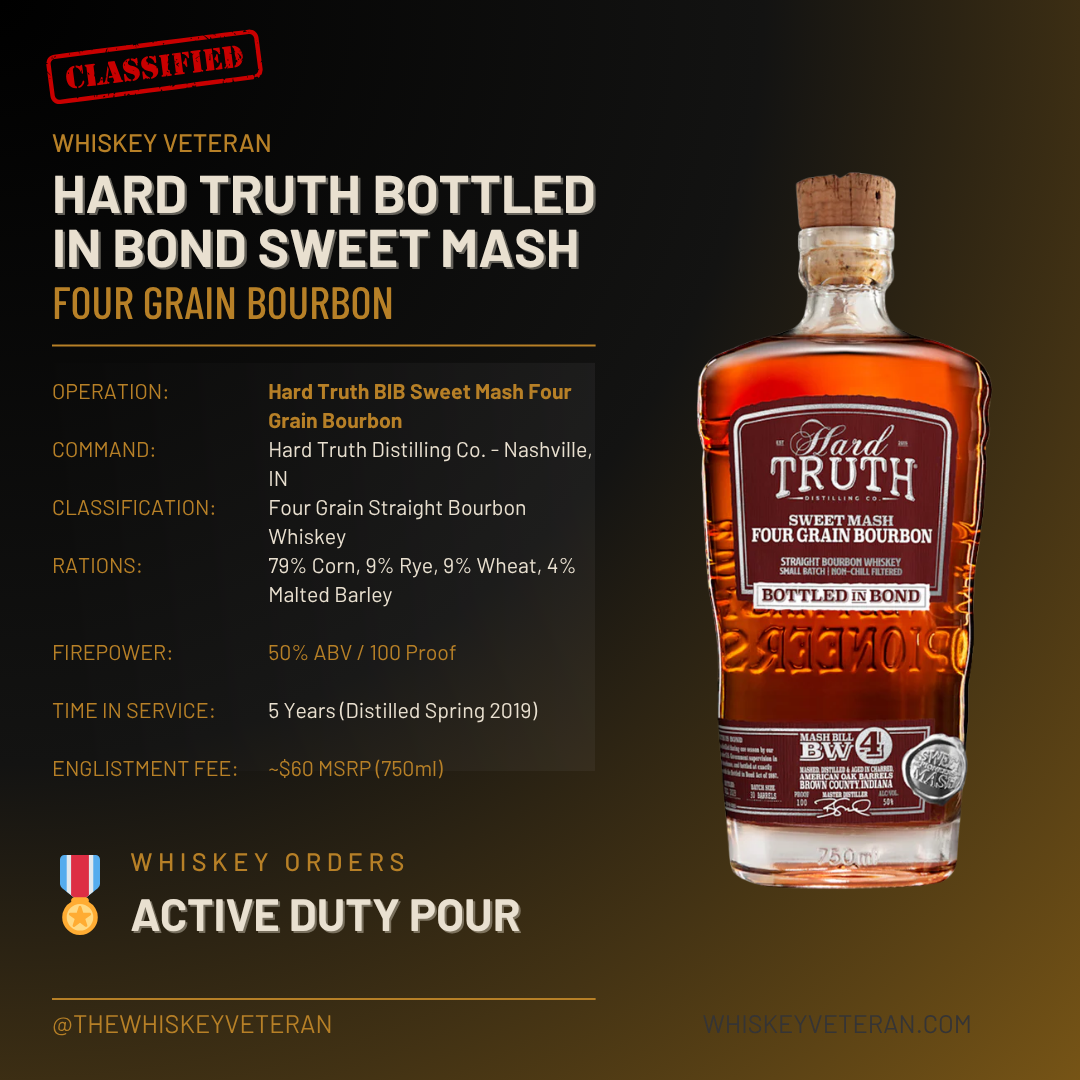 Hard Truth Bottled in Bond Sweet Mash Four Grain Bourbon