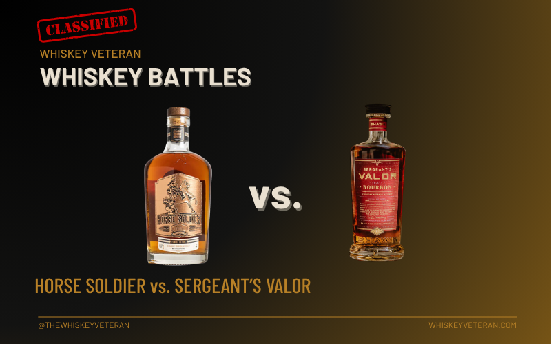 Horse Soldier vs. Sergeant’s Valor: Which Veteran Bourbon Wins?
